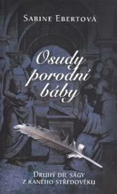 Osudy porodní báby - 2. díl (LK)