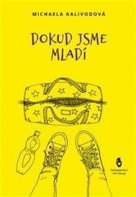 Dokud jsme mladí