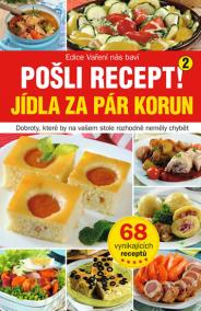 Pošli recept! 2 - Jídla za pár korun