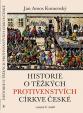 Historie o těžkých protivenstvích církve české v jazyce 21. století