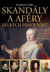 Skandály a aféry velkých panovníků 1