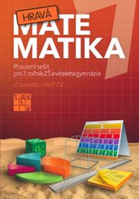 Hravá matematika 7 - PS pro 7. ročník ZŠ a víceletá gymnázia