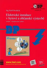 Elektrické instalace v bytové a občanské výstavbě (sedmé - aktualizované vydání)