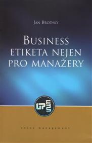 Business etiketa nejen pro manažery