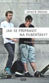 Jak se připravit na puberťáky?