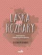 Láska a její rozmary - Nové kapitoly z deníku psychoterapeutky