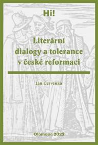 Literární dialogy a tolerance v české reformaci