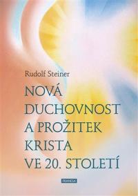 Nová duchovnost a prožitek Krista ve 20. století