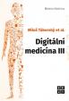 Digitální medicína III.