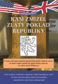 Kam zmizel zlatý poklad republiky