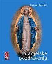 Tri anjelské pozdravenia