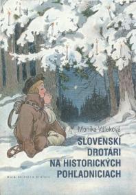 Slovenskí drotári na historických pohľadniciach