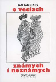 O veciach známych i neznámych