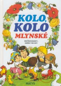 Kolo, kolo mlynské