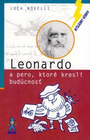 Leonardo a pero, ktoré kreslí budúcnosť