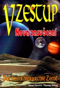 Vzestup-Nová zasvěcení