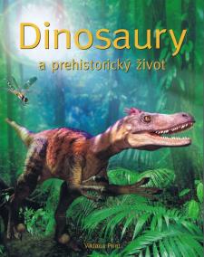 Dinosaury a prehistorický život