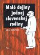 Malé dejiny jednej slovenskej rodiny