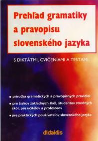 Prehľad gramatiky a pravopisu slovenského jazyka