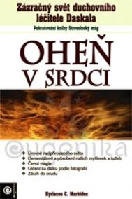 Oheň v srdci - Zázračný svět duchovního