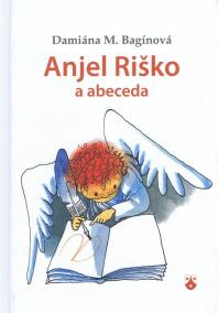 Anjel Riško a abeceda