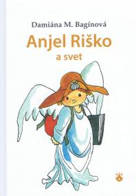 Anjel Riško a svet