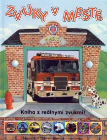 Zvuky v meste - Kniha s reálnymi zvukmi!