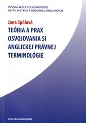 Teória a prax osvojovania si anglickej právnej terminológie