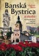 Banská Bystrica a okolie