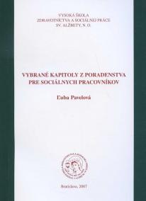 Vybrané kapitoly z poradenstva pre sociálnych pracovníkov