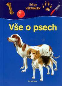 Vše o psech - edice Všeználek