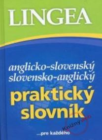 Anglicko-slovenský slovensko-anglický praktický slovník ...pre každého