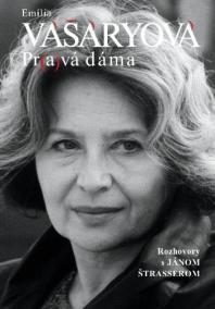 Emília Vášáryová - Pravá dáma