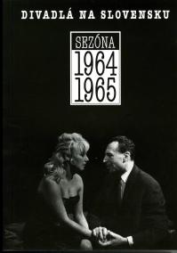 Divadlá na Slovensku sezóna 1964-1965