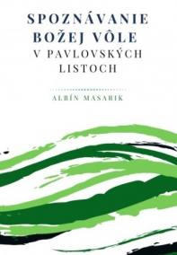 Spoznávanie Božej vôle v pavlovských listoch