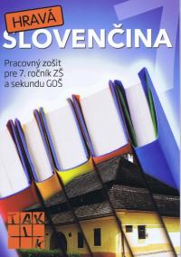 Hravá slovenčina 7