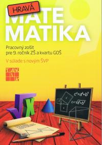 Hravá matematika 9 ( nové vydanie )