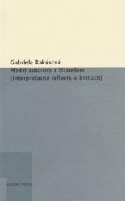 Medzi autorom a čitateľom (Interpretačné reflexie o knihách)