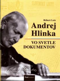 Andrej Hlinka vo svetle dokumentov