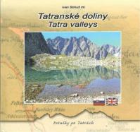 Tatranské doliny - Tatra valleys