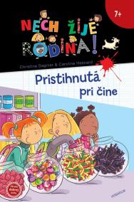 Nech žije rodina ! (3) - Pristihnutá pri čine