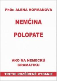 Polopate-Nemčina-3.vyd.-ako na nemeckú gramatiku