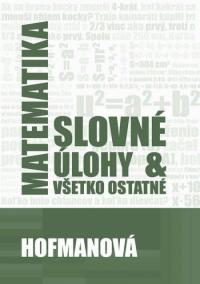 Matematika - slovné úlohy - všetko ostatné