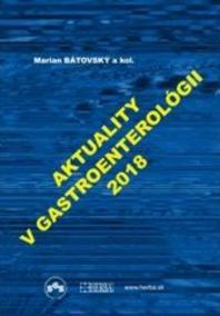 Aktuality v gastroenterológii 2018