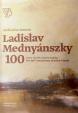 Ladislav Mednyánszky - K 100. výročiu úmrtia umelca/The 100th anniversary of artist’s death