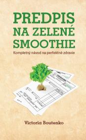 Predpis na zelené smoothie