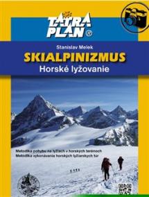 Skialpinizmus - horské lyžovanie