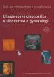 Ultrazvuková diagnostika v těhotenství a gynekologii