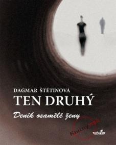 Ten druhý - Deník osamělé ženy