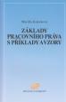 Základy pracovního práva s příklady a vzory